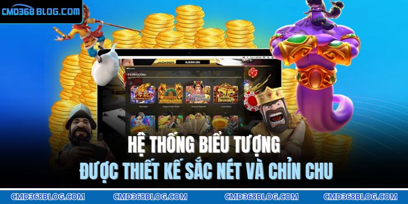 Hệ thống biểu tượng được thiết kế sắc nét và chỉn chu 